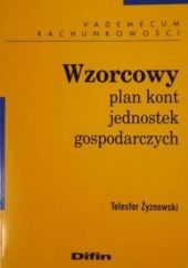 Okładka książki Wzorcowy plan kont jednostek gospodarczych Telesfor Żyznowski
