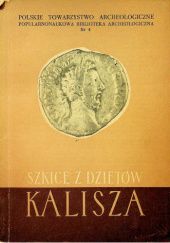 Okładka książki Szkice z dziejów Kalisza praca zbiorowa