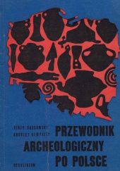Okładka książki Przewodnik archeologiczny po Polsce Jerzy Gąssowski, Andrzej Kempisty