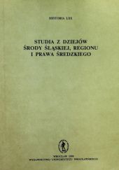 Okładka książki Studia z dziejów Środy Śląskiej, regionu i prawa średzkiego praca zbiorowa