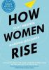 Okładka książki How Women Rise Sally Helgessen