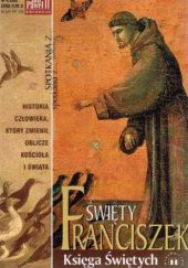 Okładka książki Święty Franciszek z Asyżu Piotr Słabek