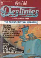 Destinies Vol. 3, No. 1, Winter 1981