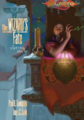 Okładka książki The Wizard's Fate Tonya C. Cook, Paul B. Thompson