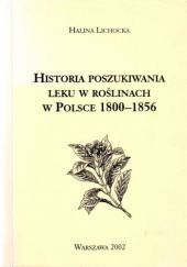 Historia poszukiwania leku w roślinach w Polsce 1800-1856