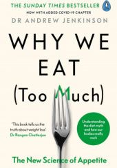 Okładka książki Why we eat (too much) Andrew Jenkinson