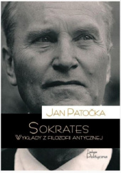 Okładka książki Sokrates. Wykłady z filozofii antycznej Jan Patočka