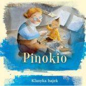 Okładka książki Pinokio. Klasyka bajek praca zbiorowa