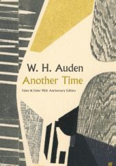 Okładka książki Another Time (Faber 90th Anniversary Edition) Wystan Hugh Auden