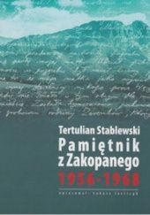 Okładka książki Pamiętnik z Zakopanego 1956-1968 Tertulian Stablewski