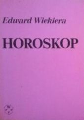 Okładka książki Horoskop Edward Wiekiera