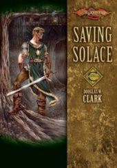 Okładka książki Saving Solace Douglas W. Clark