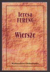 Okładka książki Wiersze Teresa Ferenc
