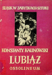Okładka książki Lubiąż Konstanty Kalinowski