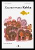 Okładka książki Zaczarowana Rybka Mafra Gagliardi,&nbsp;Štěpán Zavřel
