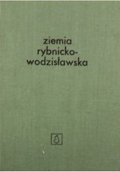 Okładka książki Ziemia rybnicko-wodzisławska Józef Ligęza