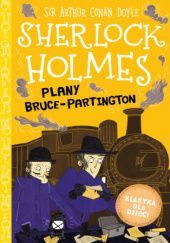 Okładka książki Sherlock Holmes. Plany Bruce-Partington Arthur Conan Doyle