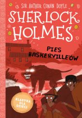 Okładka książki Sherlock Holmes. Pies Baskervilleów Arthur Conan Doyle