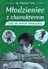 Okładka książki Młodzieniec z charakterem Tihamér Tóth