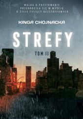 Okładka książki Strefy Tom 2 Kinga Chojnacka