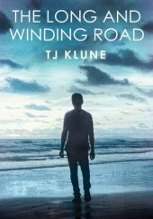 Okładka książki The Long and Winding Road TJ Klune