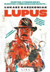 Okładka książki Lupus Łukasz Kaszkowiak