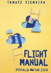Okładka książki Flight Manual Tomasz Siembida