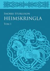 Okładka książki Heimskringla. Tom 1 Snorri Sturluson