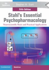 Okładka książki Stahls Essential Psychopharmacology - Neuroscientific Basis & Practical Applications. 4th Edition Stephen M. Stahl