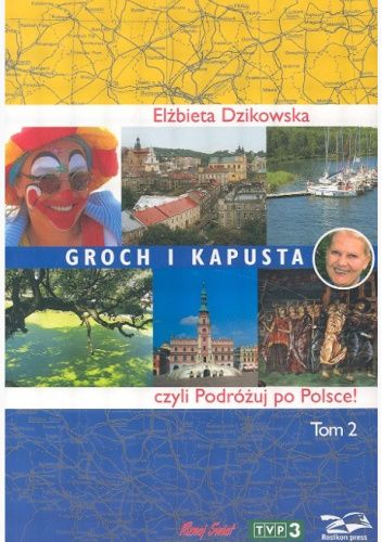 Okładki książek z cyklu Groch i kapusta, czyli podróżuj po Polsce!