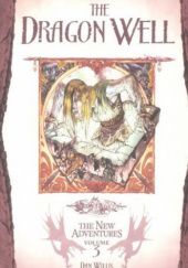 Okładka książki The Dragon Well Dan Willis