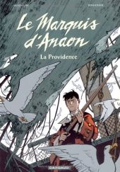 Okładka książki Marquis d'Anaon. La Providence Matthieu Bonhomme, Fabien Vehlmann