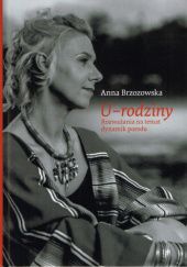 Okładka książki U-rodziny. Rozważania na temat dynamik porodu Anna Brzozowska