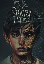Okładka książki The Boy with the Spider Face A.J. Franks