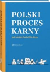 Okładka książki Polski proces karny Paweł Wiliński