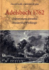 Okładka książki Adelsbach 1762 Zapomniana porażka Fryderyka Wielkiego Dawid Golik,&nbsp;Jarosław Kryska