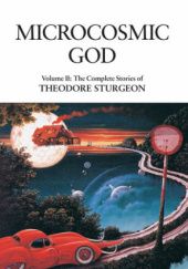 Okładka książki Microcosmic God Theodore Sturgeon