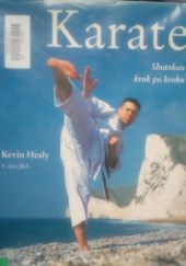 Okładka książki Karate. Shotokan krok po kroku. Kevin Healy