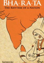 Bha-ra-ta: The Rhytm of a Nation