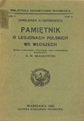 Okładka książki Amilkara Kosińskiego Pamiętnik o legjonach polskich we Włoszech Amilkar Kosiński