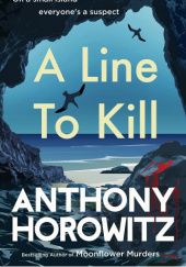 Okładka książki A Line to Kill Anthony Horowitz