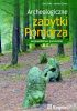 Archeologiczne zabytki Pomorza. Województwo pomorskie
