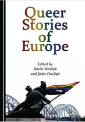 Okładka książki Queer Stories of Europe Jānis Ozoliņš, Kārlis Vērdiņš