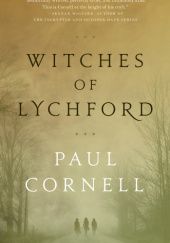 Okładka książki Witches of Lychford Paul Cornell