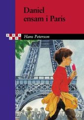Okładka książki Daniel ensam i Paris Hans Peterson