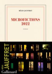 Okładka książki Microfictions 2022 Régis Jauffret
