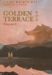 Okładka książki Golden Terrace Volume 1 Cang Wu Bin Bai