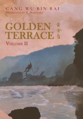 Okładka książki Golden Terrace Volume 2 Cang Wu Bin Bai