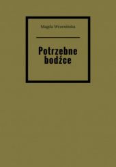 Okładka książki Potrzebne bodźce Magda Wrzesińska