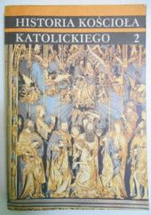 Okładka książki Historia Kościoła katolickiego 2. Średniowiecze. Marian Banaszak